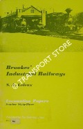 Book cover of Brookes' Industrial Railways by LELEUX, Sydney A.